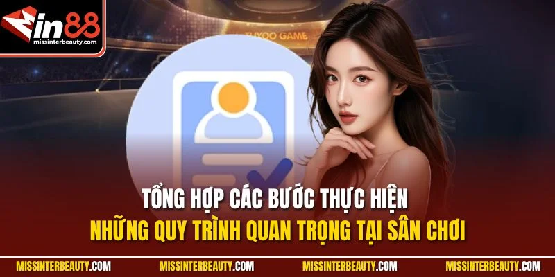 Tổng hợp các bước thực hiện những quy trình quan trọng tại sân chơi