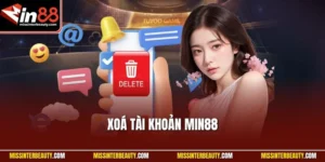 Xoá tài khoản Min88